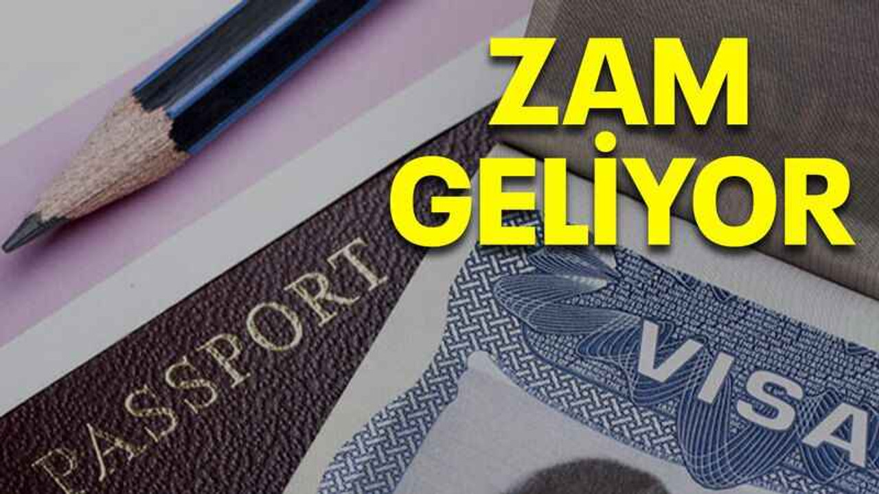 Schengen vizesine zam geliyor